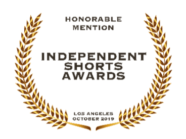 Honorable Mention Independent Shorts Awards Los Angeles October 2019